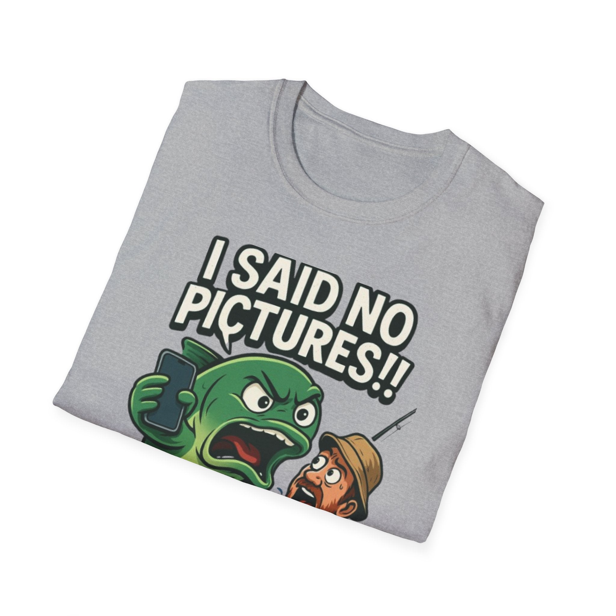 I Said No Pictures! Fishing T-Shirt — Funny Fisherman & Giant Fish Graphic Tee