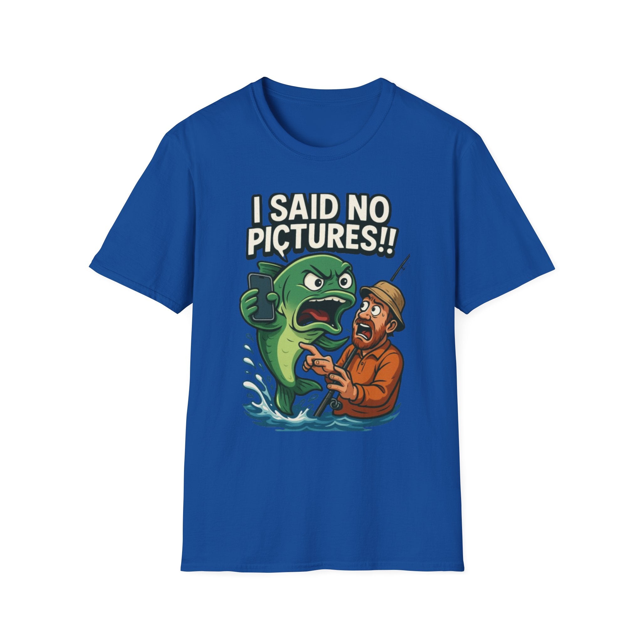 I Said No Pictures! Fishing T-Shirt — Funny Fisherman & Giant Fish Graphic Tee