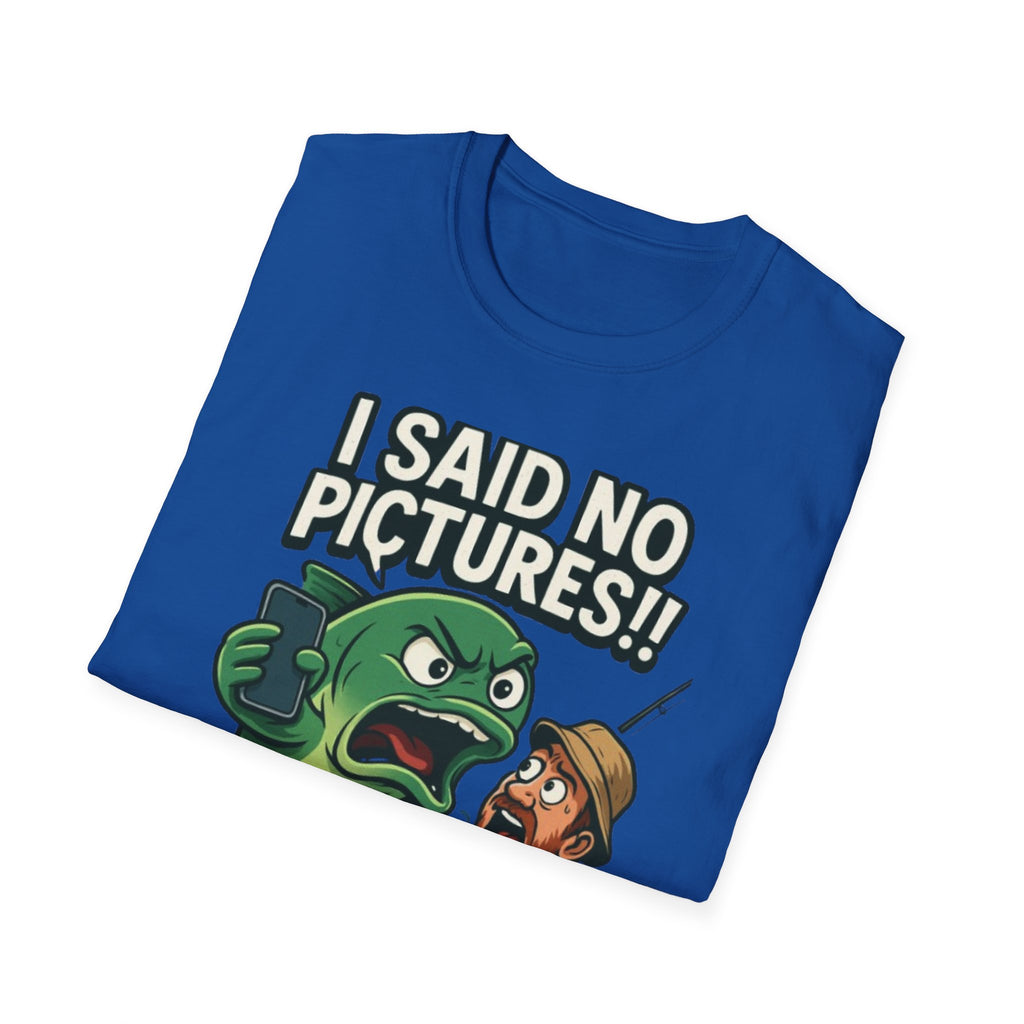 I Said No Pictures! Fishing T-Shirt — Funny Fisherman & Giant Fish Graphic Tee