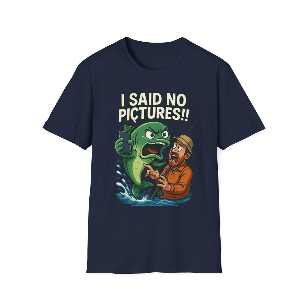 I Said No Pictures! Fishing T-Shirt — Funny Fisherman & Giant Fish Graphic Tee