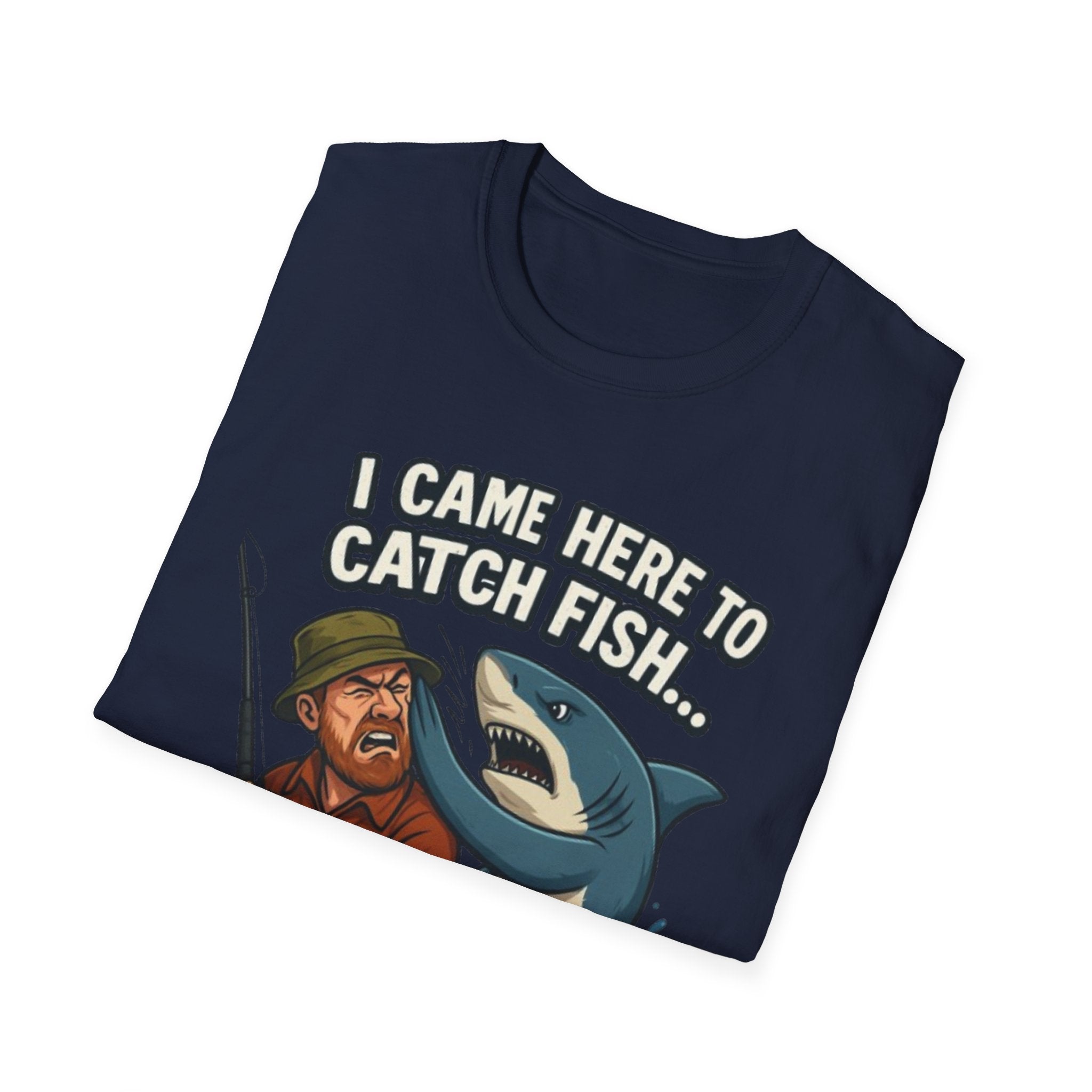 Fishing T-Shirt — "I Came Here To Catch Fish, Not These Hands" Funny Angler Tee