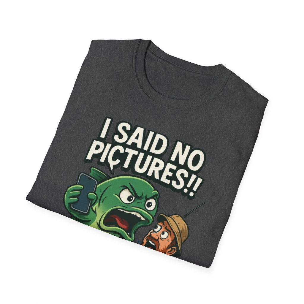 I Said No Pictures! Fishing T-Shirt — Funny Fisherman & Giant Fish Graphic Tee