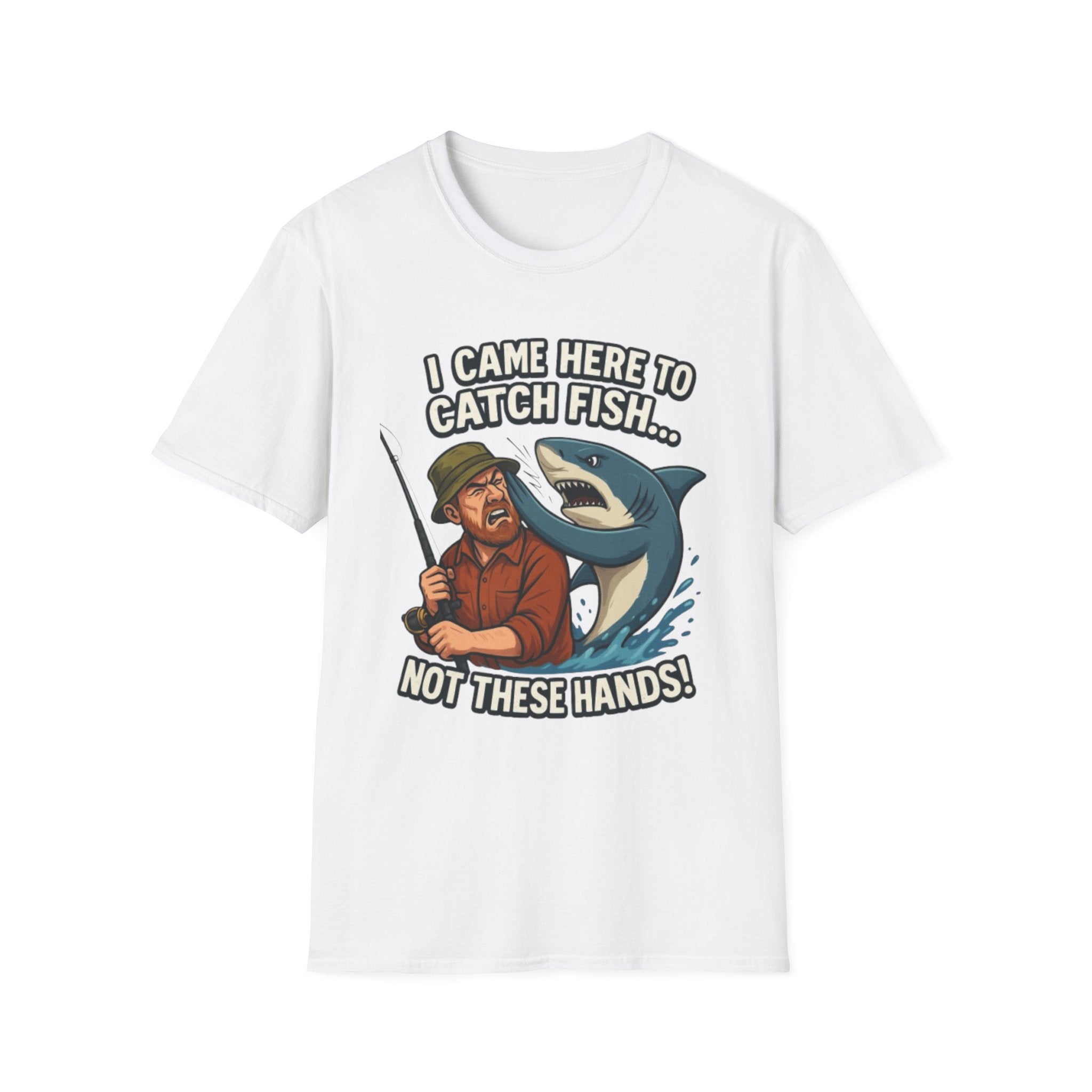 Fishing T-Shirt — "I Came Here To Catch Fish, Not These Hands" Funny Angler Tee