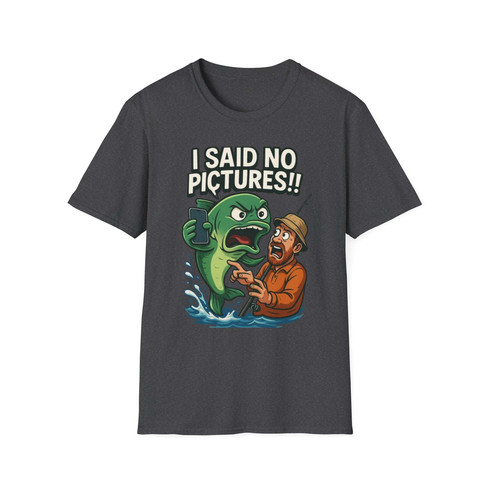 I Said No Pictures! Fishing T-Shirt — Funny Fisherman & Giant Fish Graphic Tee
